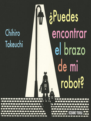 cover image of ¿Puedes encontrar el brazo de mi robot?